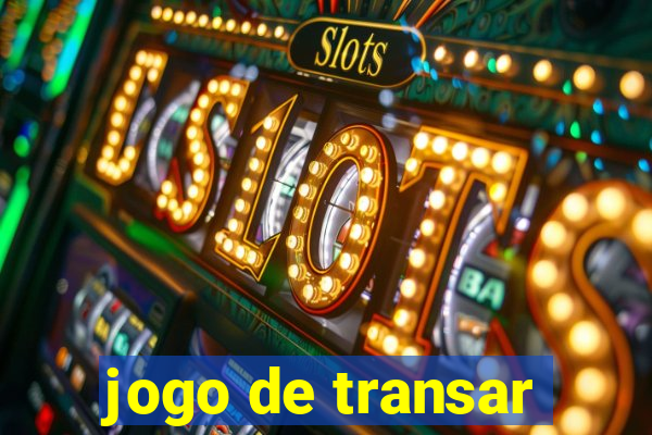 jogo de transar